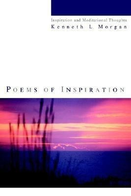 Poems of Inspiration(English, Paperback, Morgan Kenneth L)