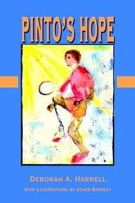 Pinto's Hope(English, Paperback, Harrell Deborah A)