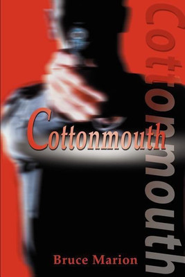 Cottonmouth(English, Paperback, Marion Bruce)
