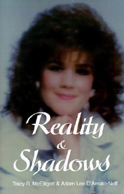Reality & Shadows(English, Paperback, McElligott Tracy R)