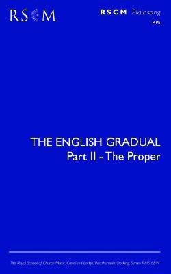 The English Gradual Part 2 - The Proper(English, Paperback, unknown)