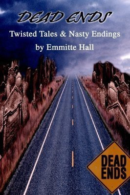 Dead Ends(English, Paperback, Hall Emmitte)
