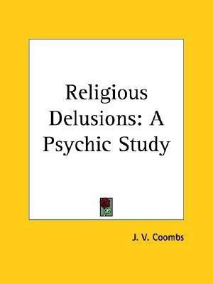 Religious Delusions(English, Paperback, Coombs J.V.)