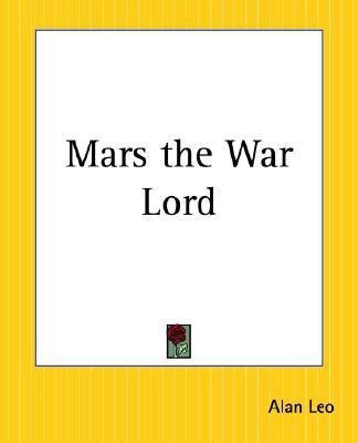 Mars the War Lord(English, Paperback, Leo Alan)