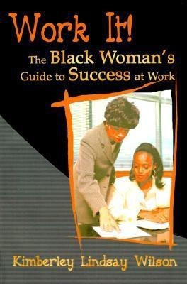 Work It!(English, Paperback, Wilson Kimberley Lindsay)