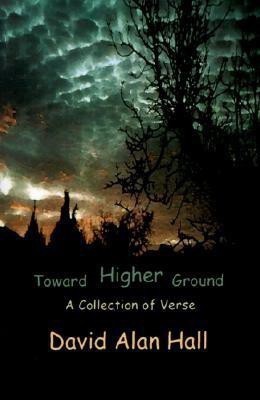 Toward Higher Ground(English, Paperback, Hall David a)