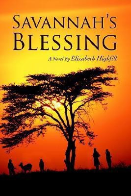 Savannah's Blessing(English, Paperback, Highfill Elizabeth)