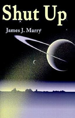 Shut Up(English, Paperback, Marry James J)