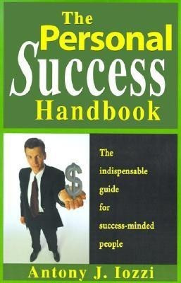 The Personal Success Handbook(English, Paperback, Iozzi Antony J)