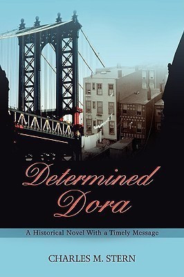 Determined Dora(English, Paperback, Stern Charles M)