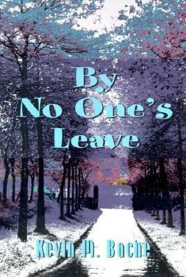 By No One's Leave(English, Paperback, Bache Kevin M)