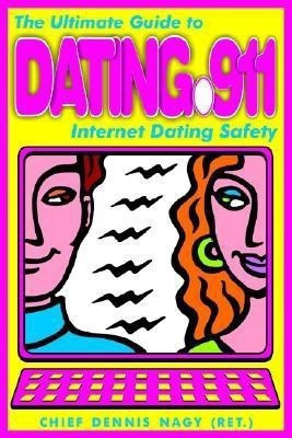 Dating 911(English, Paperback, Nagy Dennis Chief)