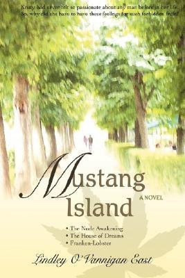 Mustang Island(English, Paperback, East Lindley O'Vannigan)