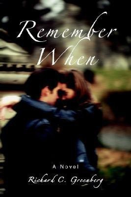 Remember When(English, Paperback, Greenberg Richard C)