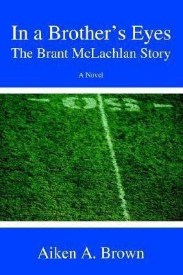 In a Brother's Eyes(English, Paperback, Brown Aiken A)