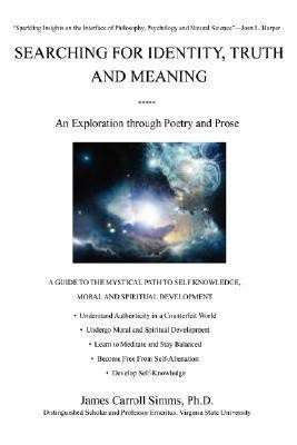 Searching for Identity, Truth and Meaning(English, Paperback, Simms James Carroll)