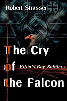 The Cry of the Falcon(English, Paperback, Strasser Robert)