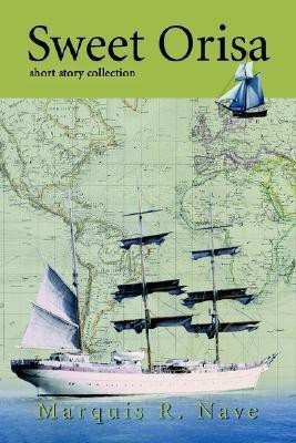 Sweet Orisa(English, Paperback, Nave Marquis R)