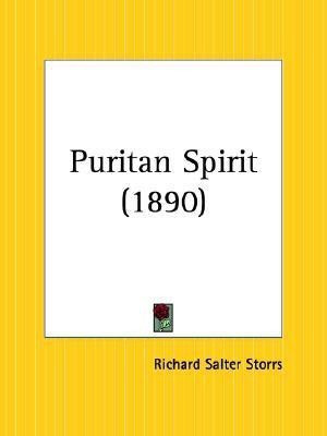 Puritan Spirit (1890)(English, Paperback, Storrs Richard Salter)
