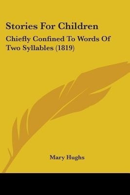 Stories For Children(English, Paperback, Hughs Mary)