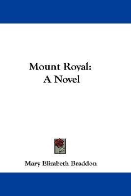 Mount Royal(English, Hardcover, Braddon Mary)