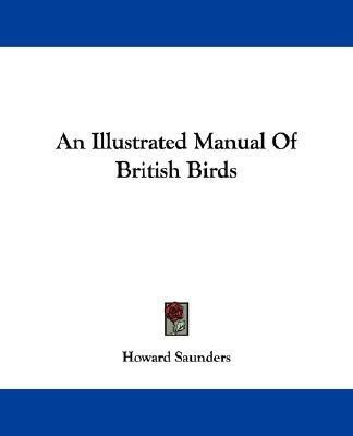 An Illustrated Manual Of British Birds(English, Paperback, Saunders Howard)