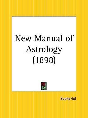 New Manual of Astrology (1898)(English, Paperback, Sepharial)
