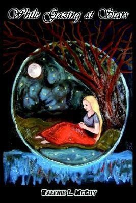 While Gazing at Stars(English, Paperback, McCoy Valerie L)
