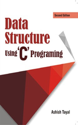 Data Structure Using ‘C’ Programing(English, Paperback, Ashish Tayal)