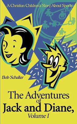 The Adventures of Jack and Diane(English, Paperback, Schaller Bob)