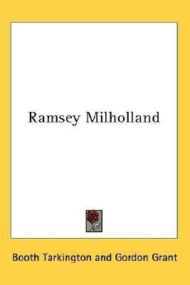 Ramsey Milholland(English, Paperback, Tarkington Booth)