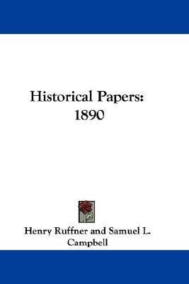 Historical Papers(English, Paperback, Ruffner Henry)
