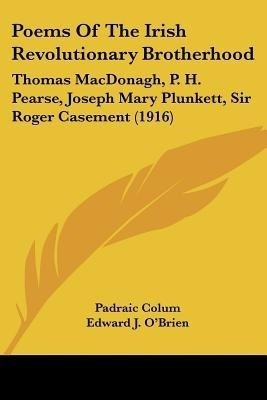 Poems Of The Irish Revolutionary Brotherhood(English, Paperback, unknown)