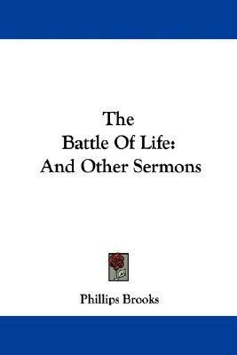 The Battle Of Life(English, Paperback, Brooks Phillips)