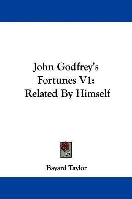 John Godfrey's Fortunes V1(English, Paperback, Taylor Bayard)
