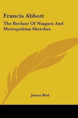 Francis Abbott(English, Paperback, Bird James Professor of Geography MD)