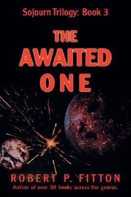 The Awaited One(English, Paperback, Fitton Robert P)