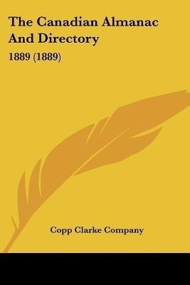 The Canadian Almanac And Directory(English, Paperback, Copp Clarke Company)