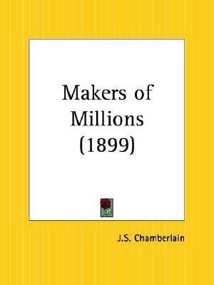 Makers of Millions (1899)(English, Paperback, unknown)