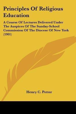 Principles Of Religious Education(English, Paperback, unknown)