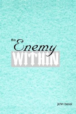 The Enemy Within(English, Paperback, Bassi John C)