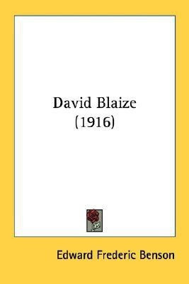 David Blaize (1916)(English, Paperback, Benson Edward Frederic)