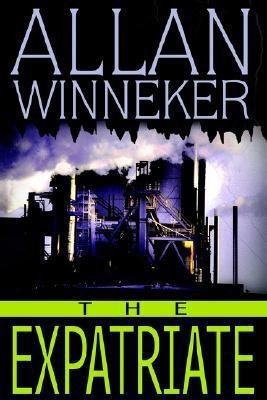 The Expatriate(English, Paperback, Winneker Allan S)