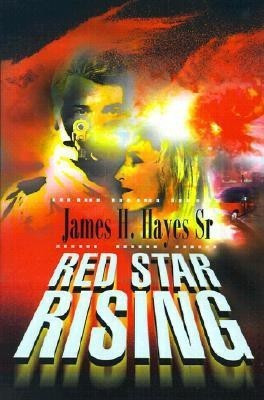 Red Star Rising(English, Paperback, Hayes James H Sr)