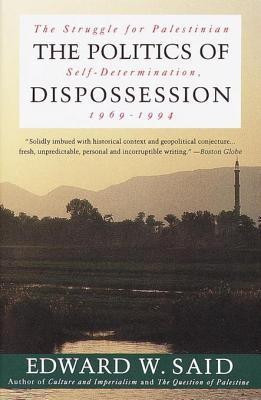 The Politics of Dispossession(English, Electronic book text, Professor Said Edward W)