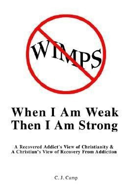 When I Am Weak Then I Am Strong(English, Paperback, Camp C J)