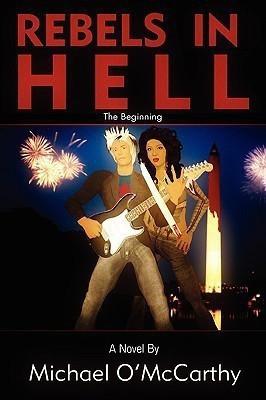 Rebels In Hell(English, Paperback, O'Mccarthy Michael)