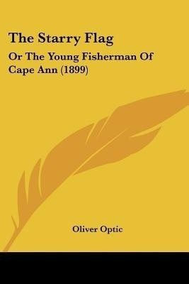 The Starry Flag(English, Paperback, Optic Oliver Professor)