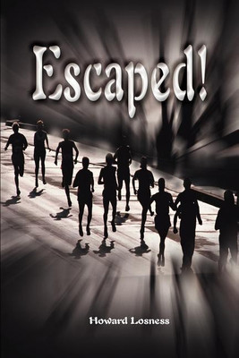 Escaped!(English, Paperback, Losness Howard a)