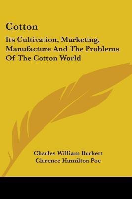 Cotton(English, Paperback, Burkett Charles William)
